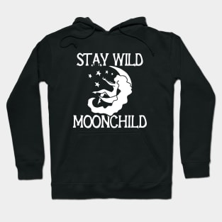 Stay Wild Moon Child Hoodie